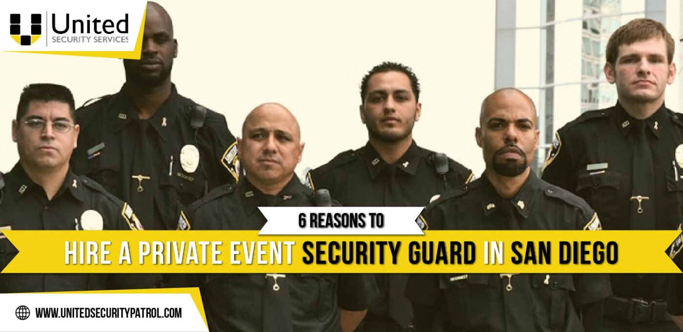 6 Reasons To Hire a Private Event Security Guard In San Diego 01 scaled